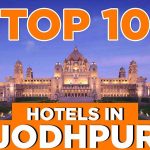 10 Best Hotels In Jodhpur