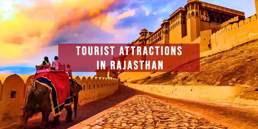 Tourist attractions in Rajasthan: Instagrammable Places in 2025