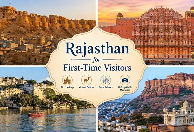 Rajasthan for First-Time Visitors – Starter Guide 2026