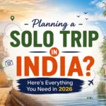 Solo Trip in India