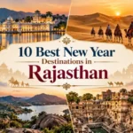 10 Best New Year Destinations in Rajasthan